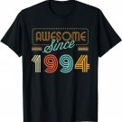 Awesome Since 1994 Year Of Birth Birthday T-Shirt