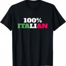 100% Italian pride Italy T-Shirt