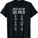 Check Out My Six Pack Funny Chess Lovers Players Novelty T-Shirt
