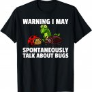 Bug Entomology Gift For Entomologist T-Shirt