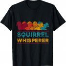 Vintage Squirrel Lover - Squirrel Whisperer Squirrel T-Shirt