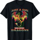 Just A Girl Who Loves Dragons Tween Teen Girl Women Gifts T-Shirt