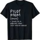 Pilot Mom Definition Airplane T-Shirt