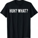 GENYOLO HUH WHAT? Shirt. Funny Teen Quote T-Shirt