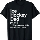 Ice Hockey Dad Definition Funny Sports T-Shirt