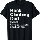 Rock Climbing Dad Definition Funny Sports T-Shirt