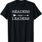 Reader Are Leaders - Uplifting Motivational Slogan T-Shirt