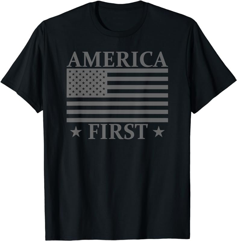 AMERICA FIRST USA AMERICAN FLAG PATRIOT STARS AND STRIPES T-Shirt