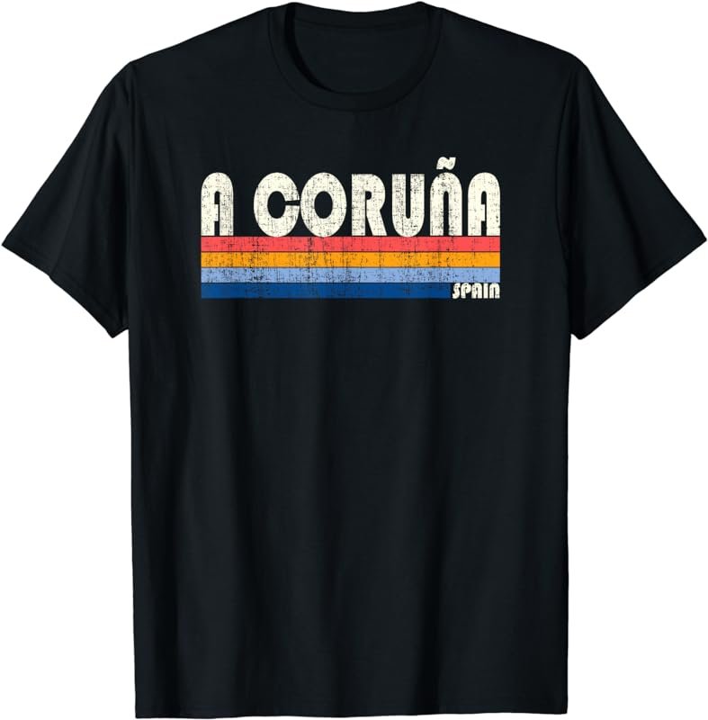 Retro Vintage 70s 80s Style A Coru&Atilde;&plusmn;a, Spain T-Shirt