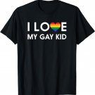 I Love My Gay Kid - Rainbow Heart T-Shirt