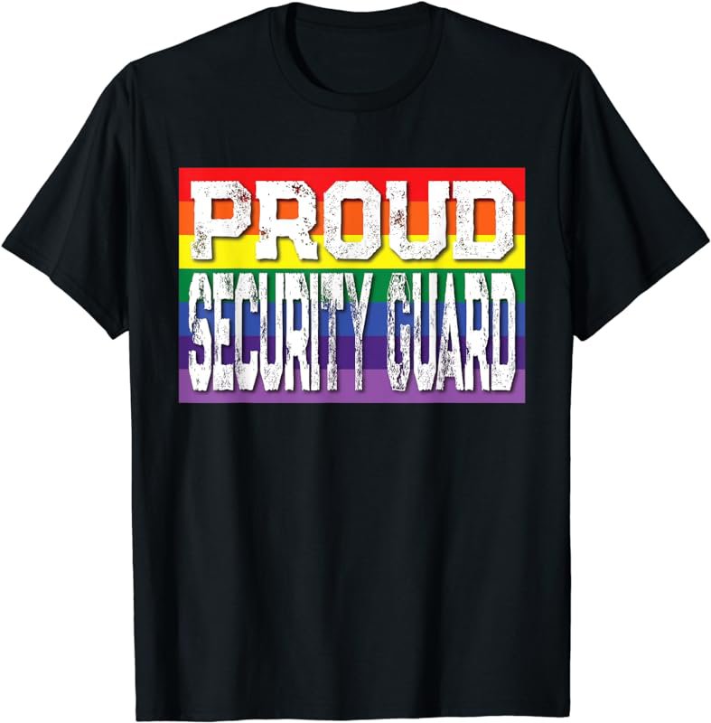 LGBTQ Proud Security Guard Gay Pride Rainbow T-Shirt