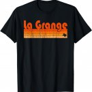Retro 80s Style La Grange TX T-Shirt