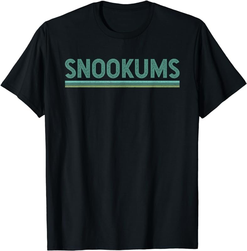 Snookums Funny Term of Endearment Affectionate Nickname T-Shirt