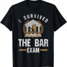 I Survived the Bar Exam design Law School Graduate Gift T-Shirt