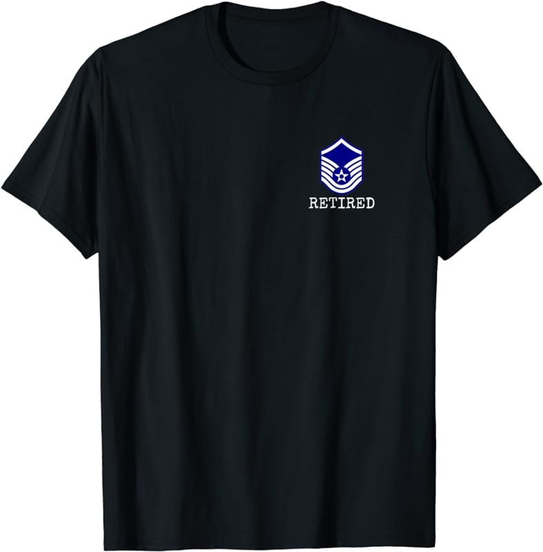 Mens Air Force Retired E7 Master Sergeant T-Shirt