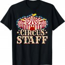Circus Staff Shirt - Circus Party Shirt - Circus Staff T-Shirt