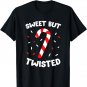 Christmas Candy Cane Sweet But Twisted Funny Christmas Xmas T-Shirt