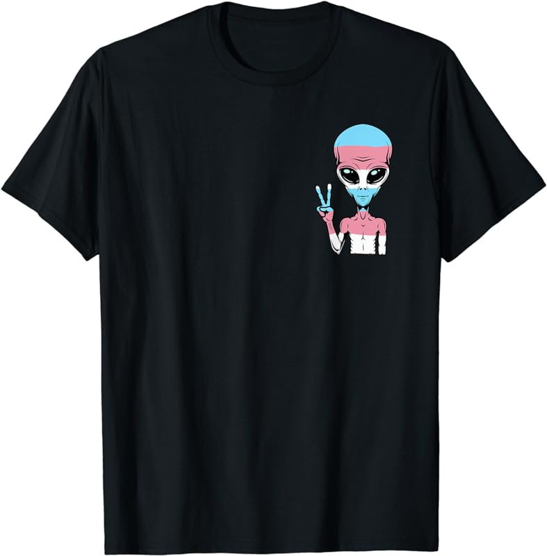 Transgender People - Trans Alien - Pride LGBTQ Support Gift T-Shirt