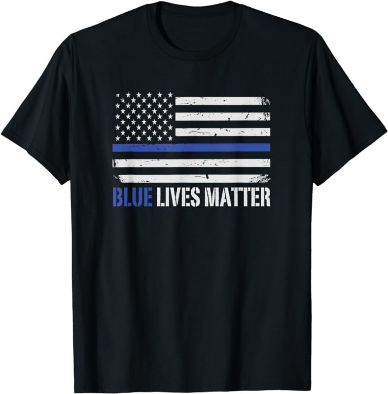 Blue Lives Matter Thin Blue Line American Flag Cop T-Shirt