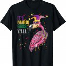 Funny Retro Flamingo Mardi Gras Its Mardi Gras Yall T-Shirt