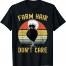Farm Hair Don't Care Funny Polish Chicken Farmer T-Shirt