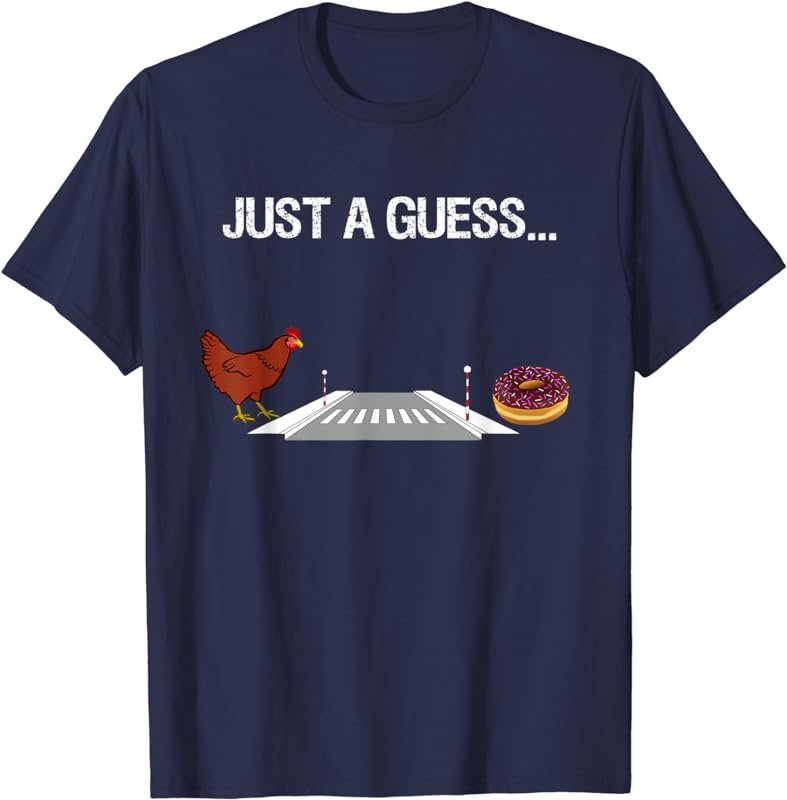 Chicken crossing the road for donuts t-shirt