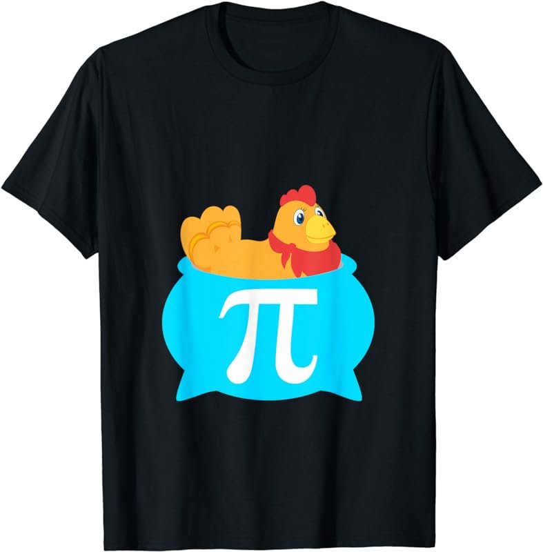 Chicken Pot Pie T-shirt Math Geek March 14th Pi Day Funny