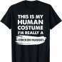 This Is My Human Costume I'm Really a Chicken Nugget Shirt T-Shirt