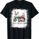 Crazy Chicken Lady Farm Funny Chicken Bleached Tee for Women T-Shirt