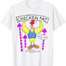 Chicken Fat T-shirt