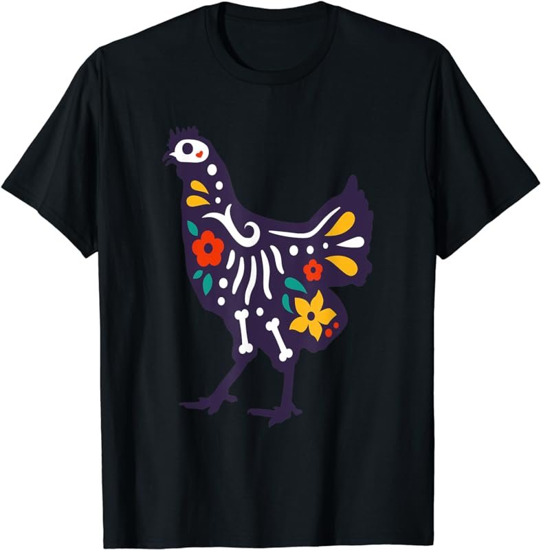 Cute Sugar Skull Day Dead Chicken Colorful Farm Lover T-Shirt