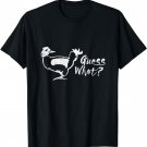 Guess What Chicken Butt Funny Tee Shirt