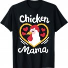 Chicken Mama Chicken Mom Farmer Poultry Farmer T-Shirt