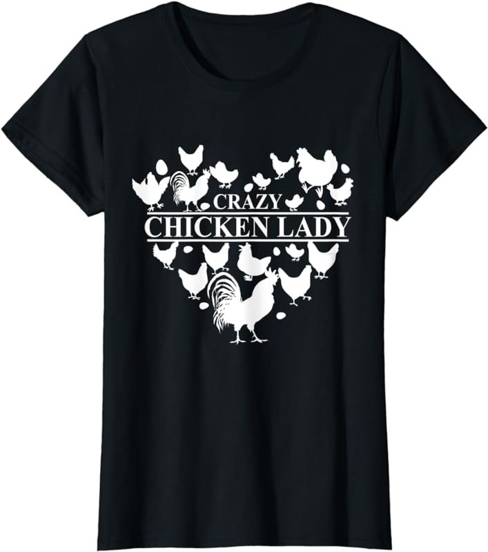 Womens Crazy Chicken Lady T-Shirt