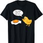 Holy Crap Larry Is That You - Funny Chicken Pun T-Shirt