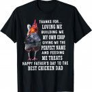 Thanks For Loving Me Building Me ... Best Chicken Mom T-Shirt