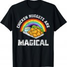 Rainbow Chicken Nuggets Are Magical Funny Chicken Nugget T-Shirt