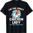 Crazy Chicken Poultry Lady Gifts for Chicken Lovers Women T-Shirt