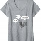 Womens Funny Chicken Bok Bok Bitches Rooster V-Neck T-Shirt