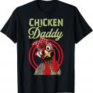 Chicken Daddy T-Shirt