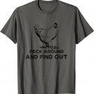 Funny Chicken Farm Barn Peck Around and Find Out Pun Joke T-Shirt