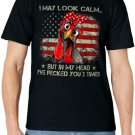 I May Look Calm But In My Head Ive Pecked You 3 Times Flag T-Shirt