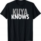 Kuya Knows Filipino Greatest Brother Pinoy Fun Fam T-shirt