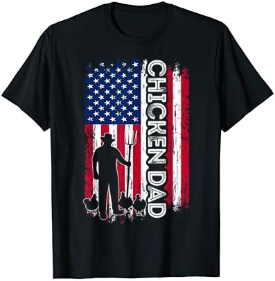 Chicken Dad Shirt American Flag Father's Day Patriotic Gift T-Shirt