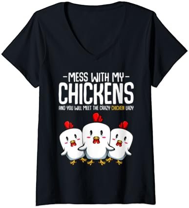 Womens Mess With My Chickens Funny Farmer Animal Quotes V-Neck T-Shirt