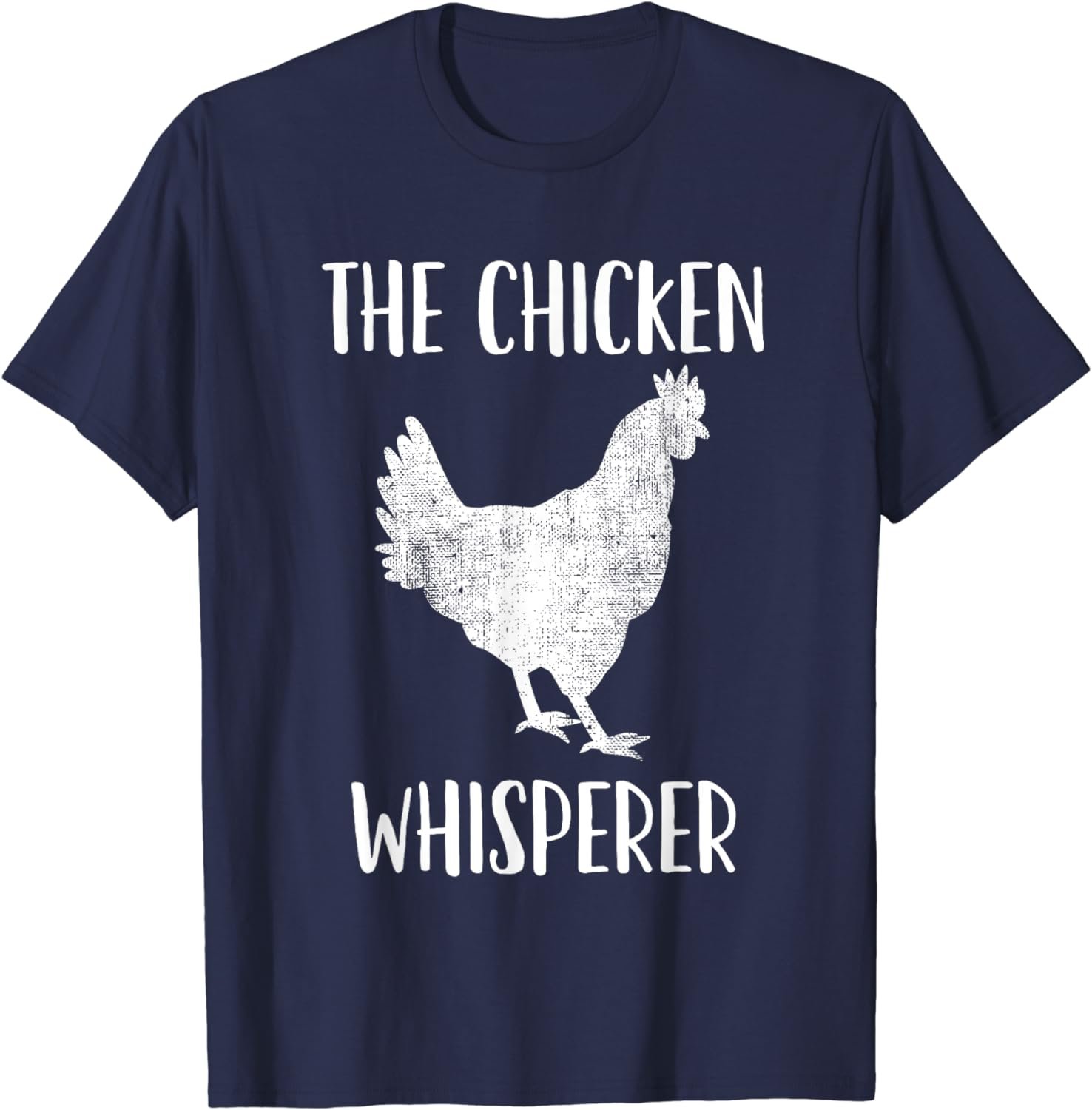 Chicken Whisperer Tshirt Gift for Chicken Farmer