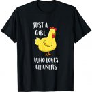 Just a girl Who Loves Chickens Cute Chicken T-Shirt