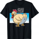 Farm Funny Guess What? Chicken Butt - Farmers Joke T-Shirt