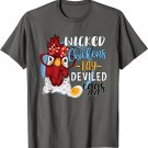 Funny Chicken Lovers Wicked Chickens Lay Deviled Eggs T-Shirt