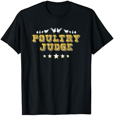 Chicken Lover Poultry Judge Rooster Hen Chick T-Shirt